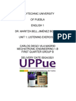 Polytechnic University of Puebla English 1 Dr. Maritza Bell Jiménez Bonilla Unit 1: Listening Exercises