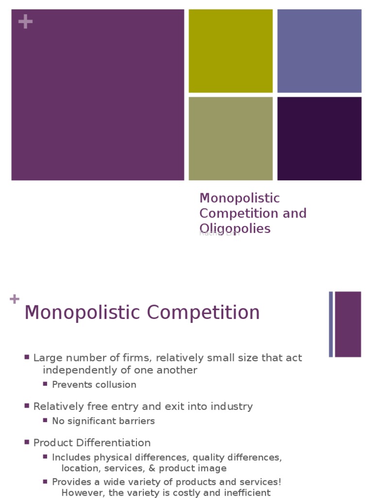 Monopolistic Competition and Oligopolies: Rachel Lim | PDF | Oligopoly ...