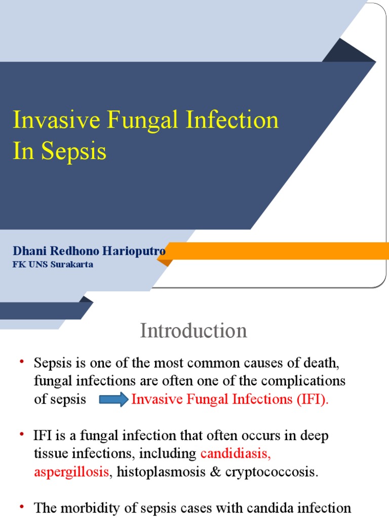 Dr. Dhani Redhono Hariosaputro, SP - PD-KPTI - Invasive Fungal ...