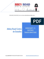 Abbey Road Centro de Estudios: Worksheet: C1 Sentence Transformations