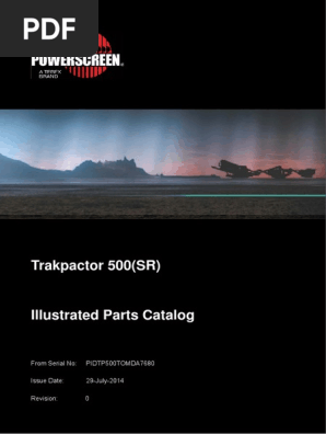 A-TRAKPACTOR 500 (SR) Illustrated Parts Catalog - Revision 0 | PDF | Clutch  | Manufactured Goods
