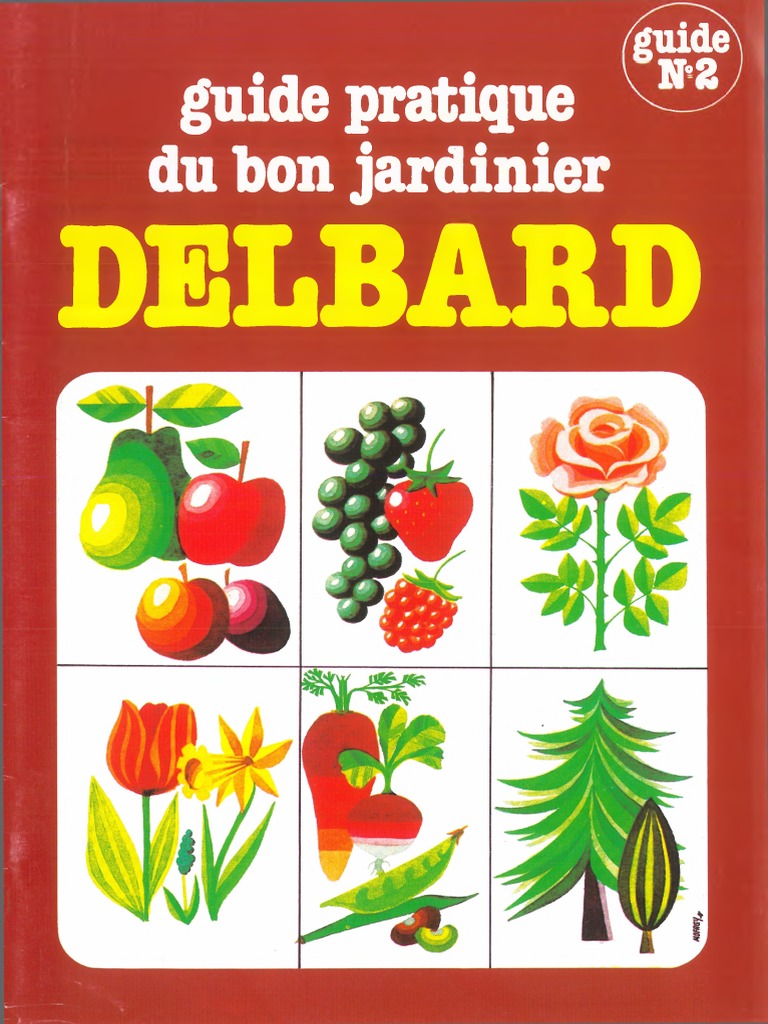 Delbard Henri-T-2-Guide Pratique Du Bon Jardinier, PDF, Haie