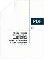 Pensar Nuevas Filosofías de La Educación Un Encuentro Entre Lo Moderno Y Lo Posmoderno.