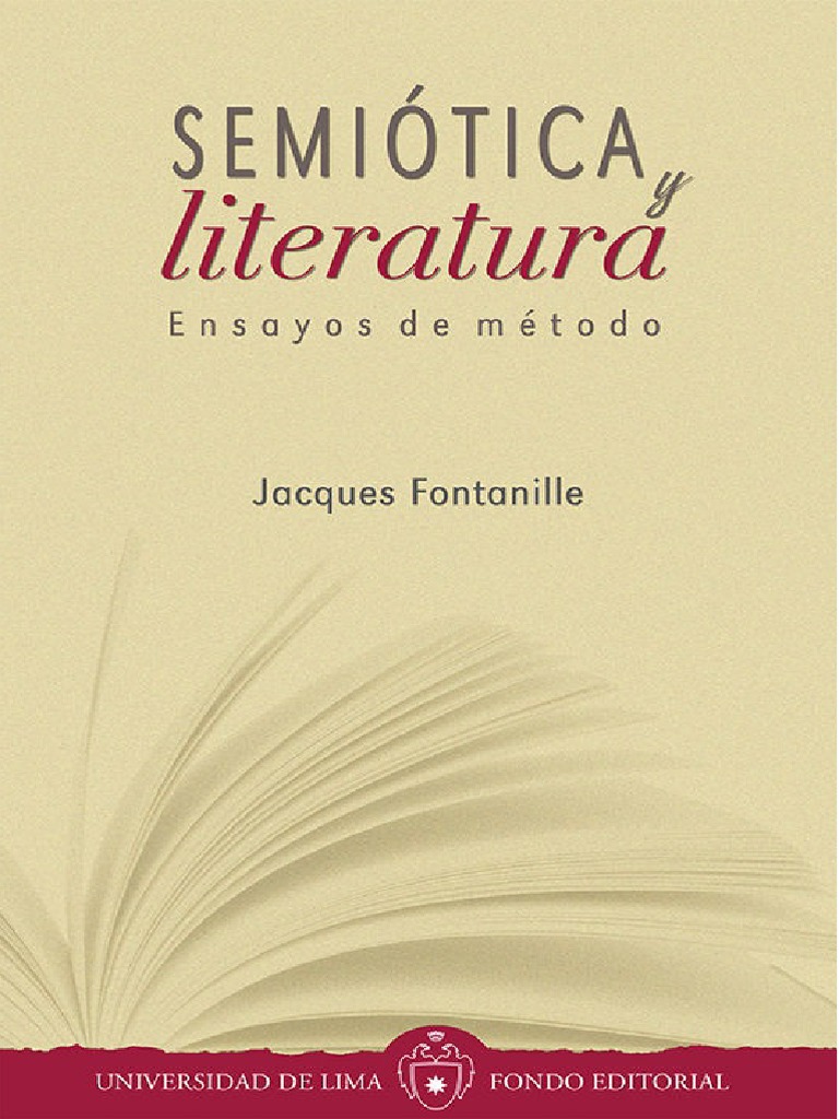 Fontanille Jacques El Estilo En Semi tica Y Literatura Lima 