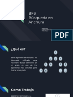 BFS Búsqueda en Anchura: Miguel Ruiz Frederick Hernández Yilber Rojas