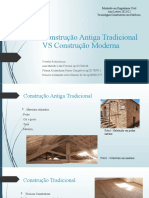 Construção Antiga Tradicional Vs Construção Atual