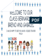 WELCOME TO OUR CLASS BERNARDO, BRENO AND