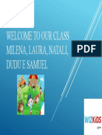 Welcome to Our Class Milena, Laura,