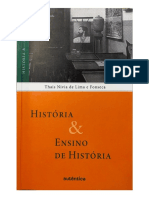 FONSECA, Thais Nívia de Lima e. História e Ensino de História.