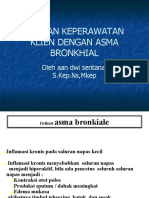 Asuhan Keperawatan Klien Dengan Asma Bronkhial: Oleh Aan Dwi Sentana, S.Kep - NS, Mkep