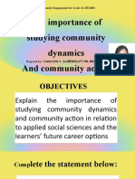 The Importance of Studying Community Dynamics and Community Action