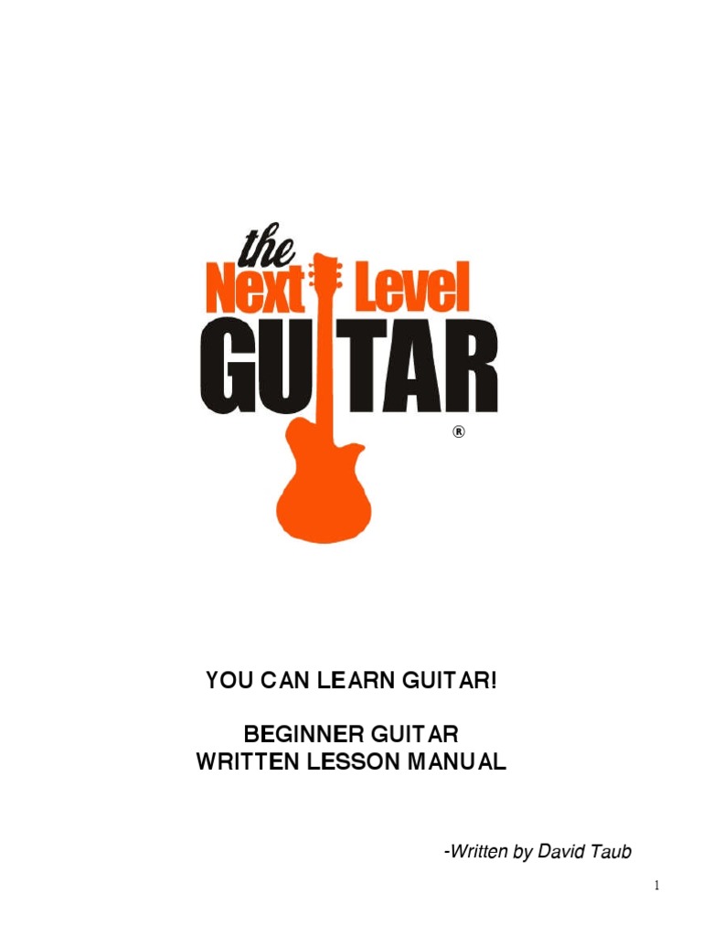 You Can Learn Guitar! Beginner Guitar Written Lesson Manual: - Written ...