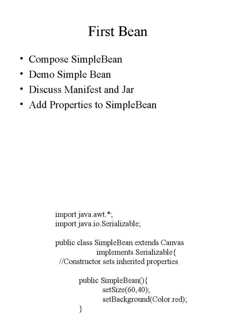 First Bean: - Compose Simplebean - Demo Simple Bean - Discuss Manifest ...