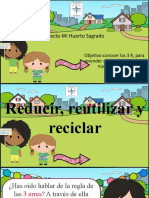 Reciclar, Reducir y Reutilizar