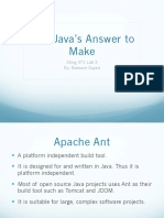 Ant: Java'S Answer To Make: Seng 371 Lab 5 By: Bassam Sayed