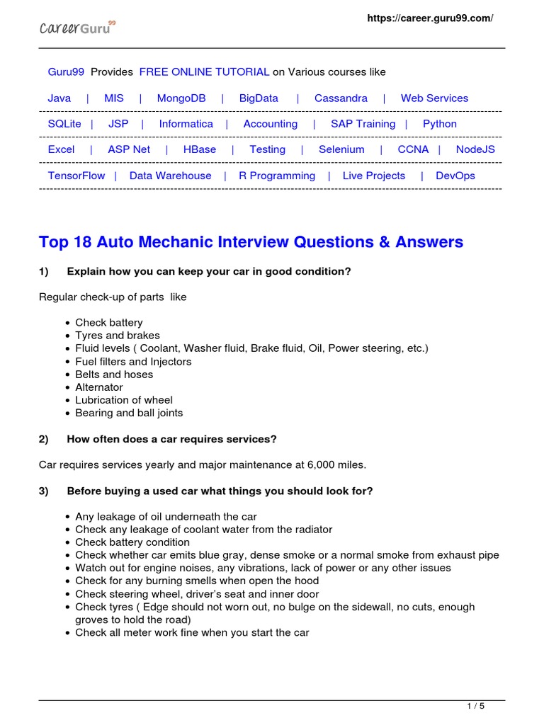 Top 18 Auto Mechanic Interview Questions & Answers 1) Explain How You