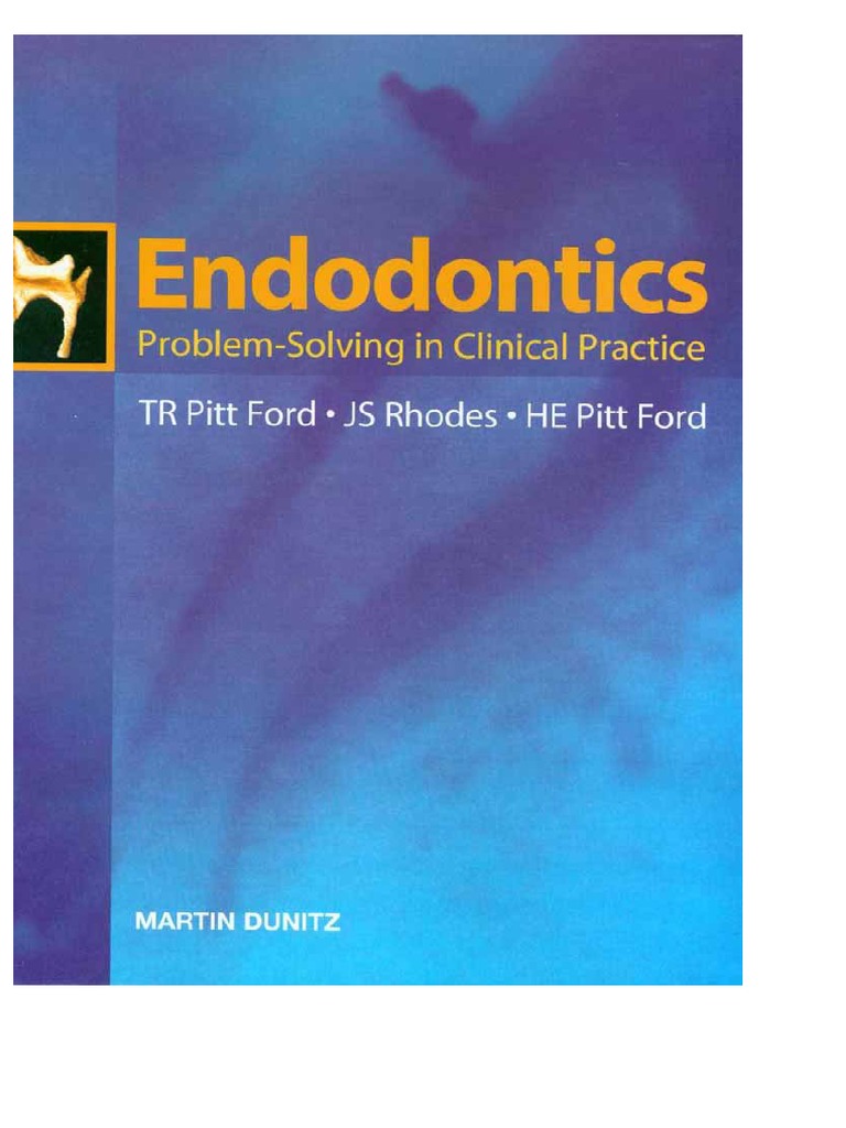 Pitt Ford - Endodontics Problems Solving in Dental Practice | PDF ...