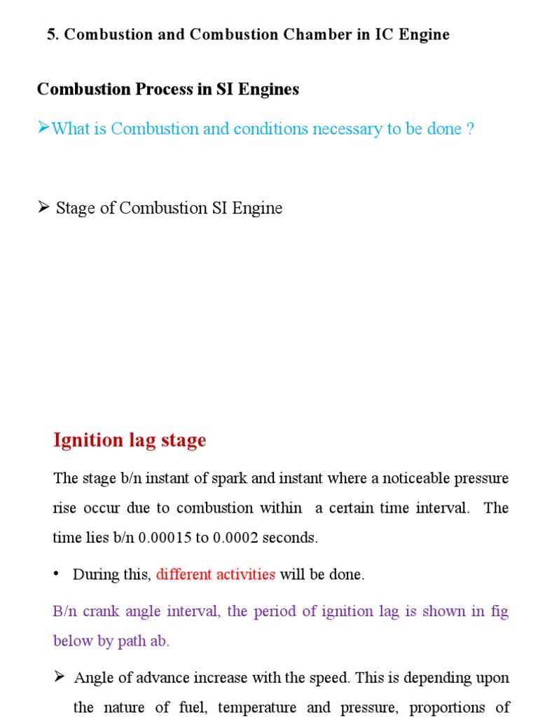 Combustion Process in SI Engines What Is Combustion and Conditions