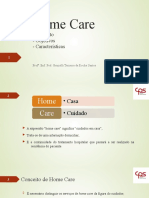 Cuidados em Casa: Conceito, Objetivos e Características do Home Care