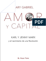 Gabriel, Mary (2014) - Amor y Capital. Karl y Jenny Marx y El Nacimiento de Una Revolución