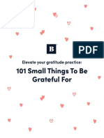 101 Small Things To Be Grateful For: Elevate Your Gratitude Practice