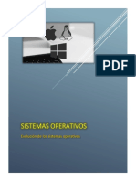 Historia y Evolución de Los Sistemas Operativos