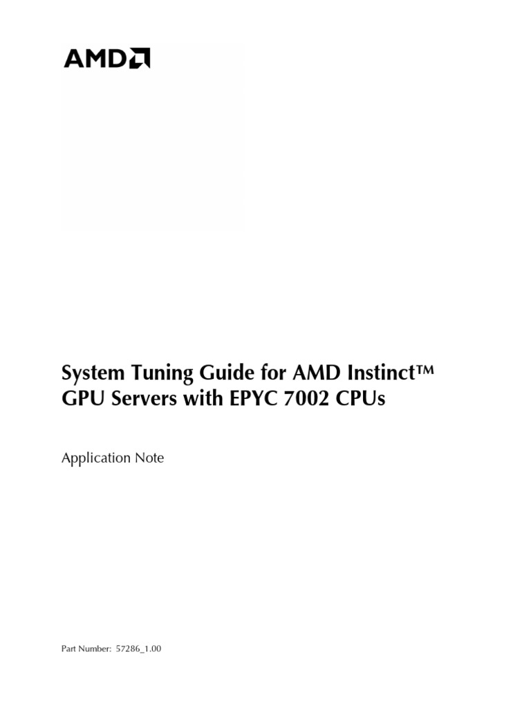 System Tuning Guide For Amd Instinct™ Gpu Servers With Epyc 7002 Cpus ...
