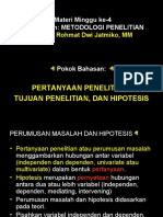 Pertanyaan Penelitian, Tujuan Penelitian, Dan Hipotesis