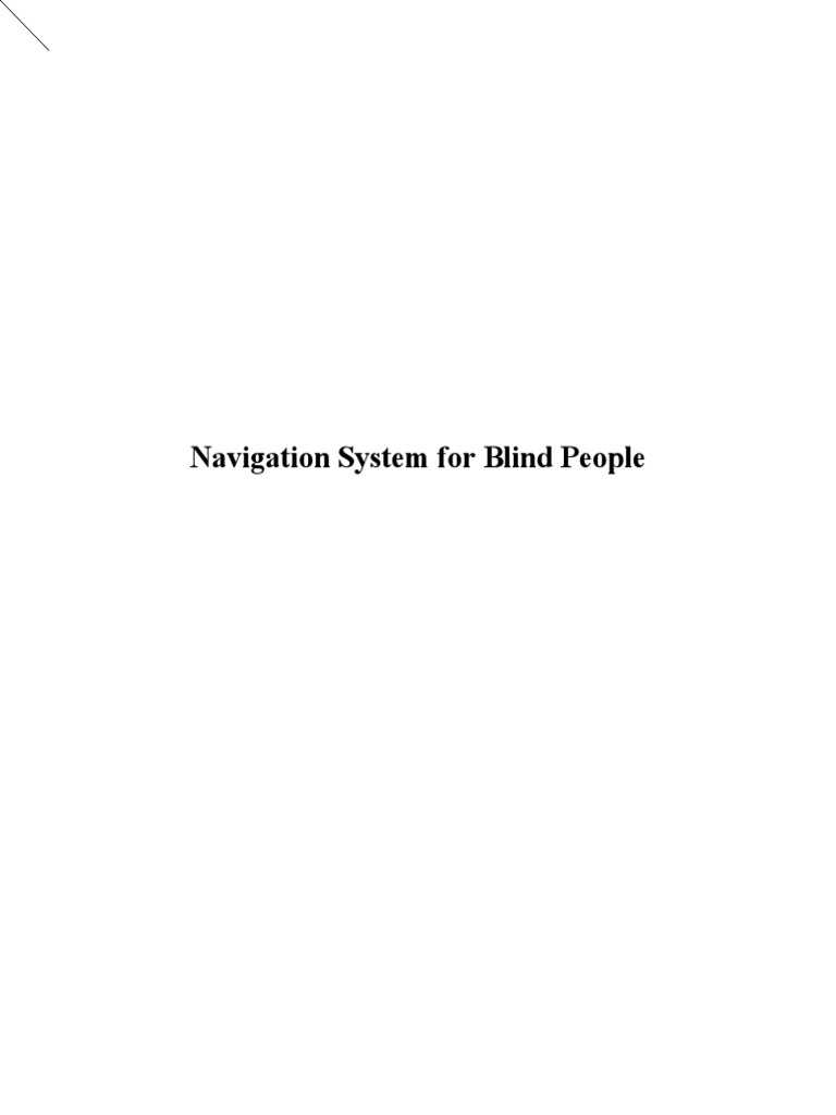 Navigation System For Blind People Thesis Report Dissertation | PDF ...