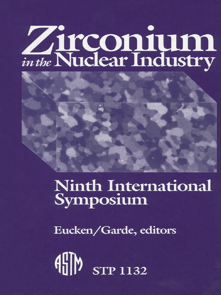 Zirconium in The Nuclear Industry Ninth International Symposium PDF