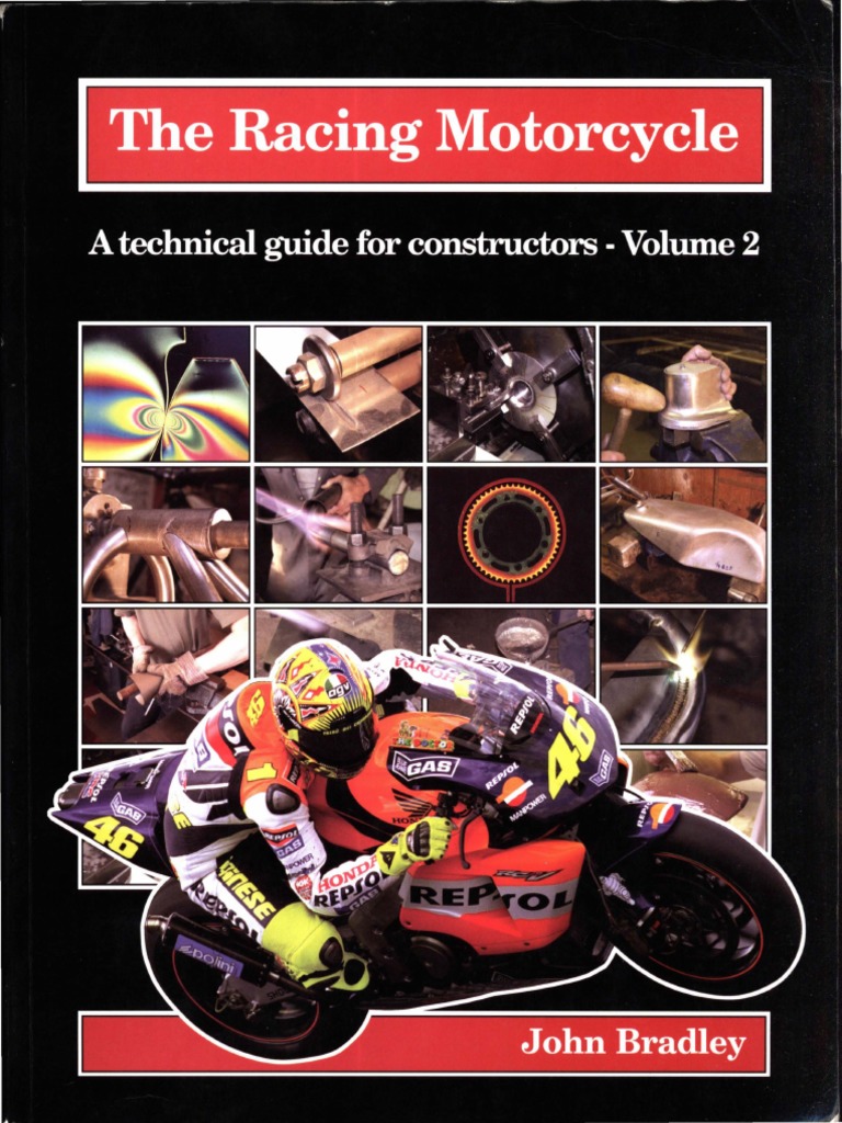 The Racing Motorcycle - Volume 2 - John Bradley | PDF | Composite Material  | Construction