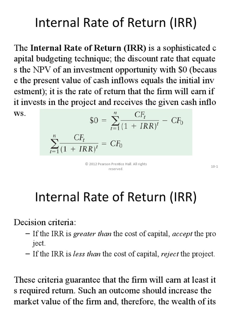 Internal Rate of Return (IRR) : © 2012 Pearson Prentice Hall. All ...