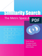 Similarity Search the Metric Space Approach 2006