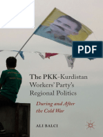 Ali Balci (Auth.) - The PKK-Kurdistan Workers' Party's Regional Politics - During and After The Cold War-Palgrave Macmillan (2017)