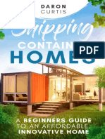 Shipping Container Homes - A Beginners Guide To An Affordable, Innovative Home