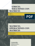 Matrices. Operaciones Con Matrices