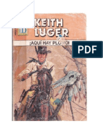 Aqui Hay Plomo - Keith Luger