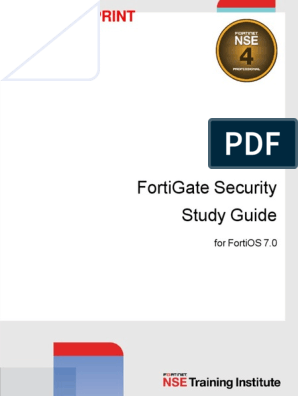 Fortigate Security Study Guide: Do Not Reprint © Fortinet | PDF 