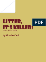 Litter, It's Killer!: by Nicholas Chai