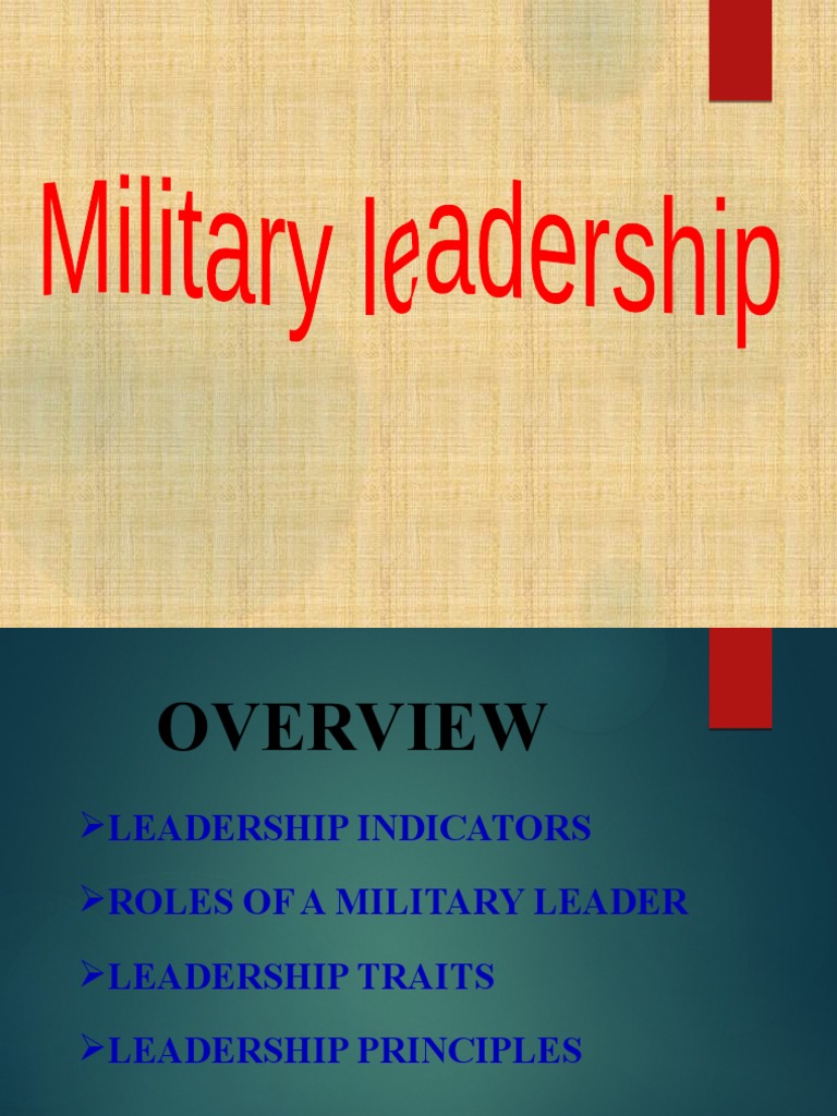 Military Leadership Traits and Principles | PDF | Leadership | Human Nature