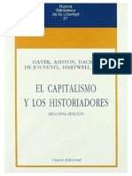 El capitalismo y los historiadores - Friedrich A. Hayek, TS. Ashton, Louis M. Hacker, Bertrand de Jouvenel, R. M. Hartwell y W. H. Hutt