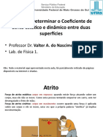 Determinar o Coeficiente de Atrito Estático e Dinâmico