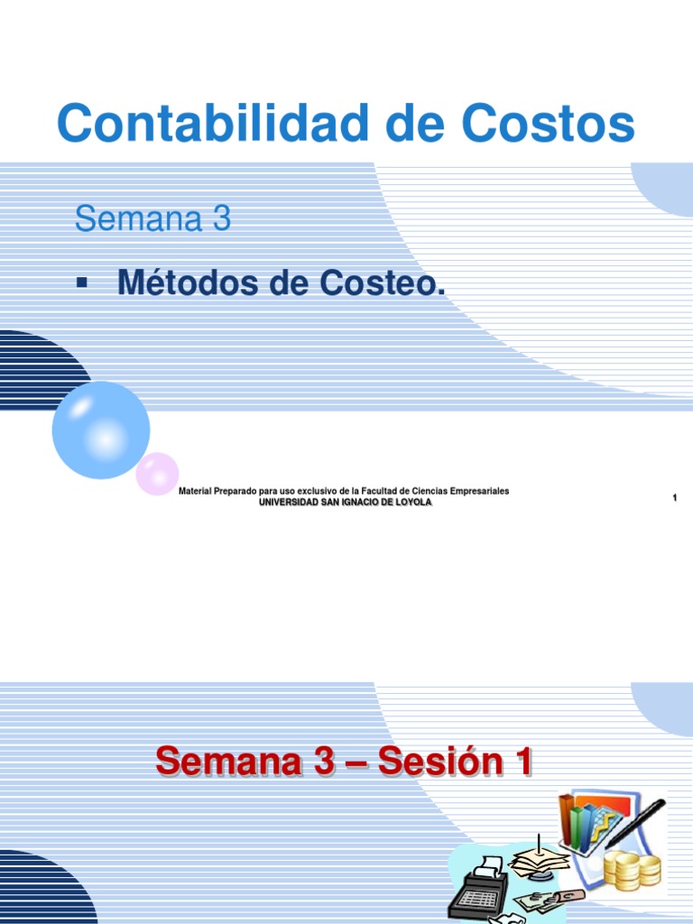 Semana 3 Sesión 1 METODO DE COSTEO | PDF | Costo | Margen bruto