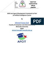 Ahmed Fawzy Gad: Jade Java Agent Development Framework As Part of Artificial Intelligence Course by