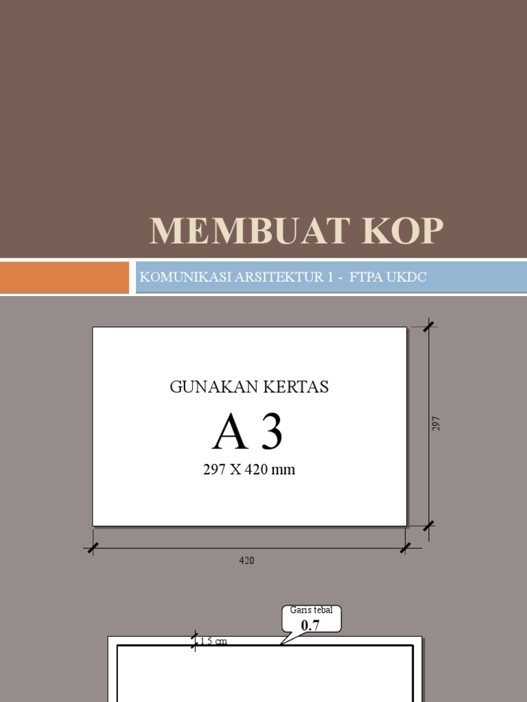 Panduan Membuat Kop Gambar A3 | PDF