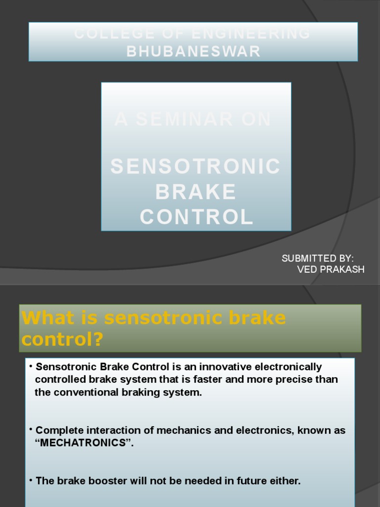 A Seminar On Sensotronic Brake Control PDF Anti Lock Braking System Brake