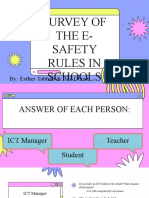 Survey of The E-Safety Rules in Schools: By: Esther Tabhan & Bea Dizon