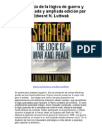 Estrategia de La Lógica de Guerra y Paz Revisada y Ampliada Edición Por Edward N Luttwak - Averigüe Por Qué Me Encanta!