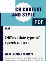 Speech Context and Style