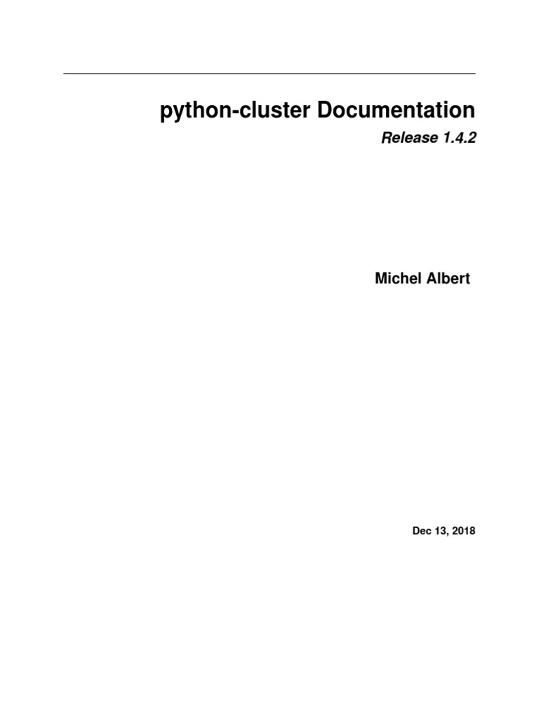 Python-Cluster Documentation: Release 1.4.2 | PDF | Cluster Analysis ...